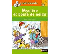 Mystère et boule de neige