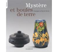 Mystère Et Boules De Terre - Céramique En Pays De Savoie