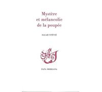Mystère et mélancolie de la poupée - Salah Stétié - Fata Morgana - broché - Poésie
