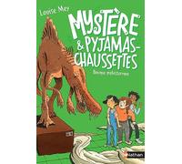 Mystère et Pyjamas-Chaussettes - Tome 5 : Panique préhistorique - Roman Grand Format - Dès 9 ans