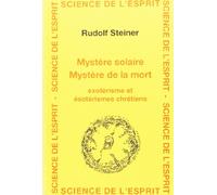 Mystère solaire, mystère de la mort et de la résurrection