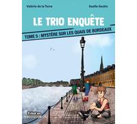 Mystère sur les quais de Bordeaux