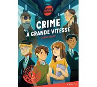 Mystères à huis clos - Crime à grande vitesse - Johan Heliot - Rageot - Poche - Roman junior