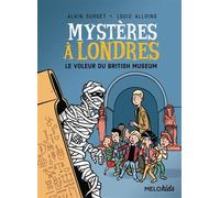 Mystères à Londres tome 1 - Le voleur du British Muséum - Louis Alloing - Abc Melody - broché - Roman cadet