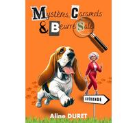 Mystères, caramels & beurre salé: Les enquêtes d'Albert