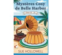 Mystères Cosy de Belle Harbor: Livre 13 - 15