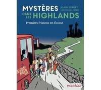 Mystères dans les Highlands (tome 1) - Premiers frissons en - Alain Surget - Abc Melody - broché - Roman cadet