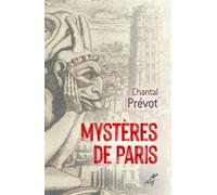 Mysteres de paris - Chantal Prevot - Cerf - broché - Essai