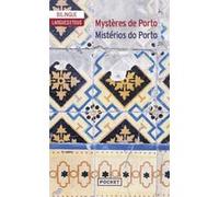 Mystères de Porto - Mistérios do Porto Miguel Miranda (Auteur), Vasco Graça Moura (Auteur), José Régio (Auteur), Sandra Teixeira (Traduction)