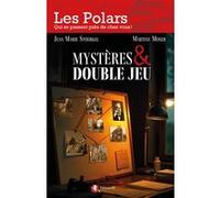 Mystères & double jeu Jean-Marie Stoerkel (Auteur), Martine Moser (Auteur)