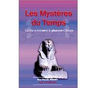 Mystères du temps Tome 2 Tome 2 On a retrouvé le pharaon Cheops - Guy Mouny - Trois Spirales - broché - Essai