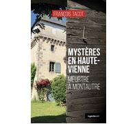 Mysteres en haute-vienne (coll. geste noir) - François Tacot - Geste - Poche - Roman