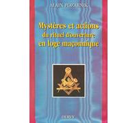 Mystères et actions du rituel d'ouverture en loge maçonnique