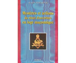 Mystères et actions du rituel d'ouverture en loge maçonnique