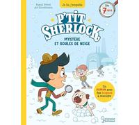 Pascal Prévôt – Mystères et boules de neige : P'tit Sherlock – Roman cadet – Broché