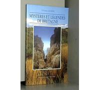 Mystères et légendes de Bretagne
