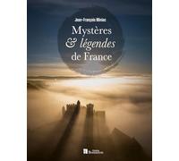 Mystères et légendes de France Jean-François Miniac (Auteur)