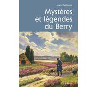 Mysteres et legendes du berry - Jean Defrasne - Cabedita - broché - Contes / Légendes