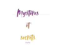 Mystères et secrets