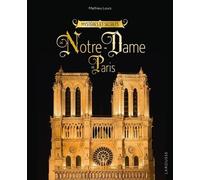 Mystères Et Secrets De Notre-Dame-De-Paris