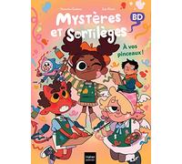 Mystères Et Sortilèges - Tome 5 - A Vos Pinceaux !