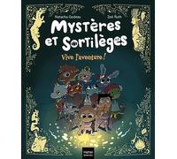 Mystères et sortilèges - Vive l'aventure !