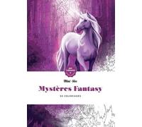 Mystères Fantasy - 50 Coloriages