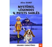 Mystères, légendes & petits sablés - Grands caractères: Les enquêtes d'Albert