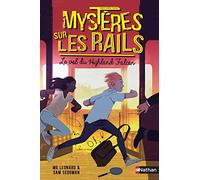 Mystères sur les rails - Le vol du Highland Falcon - Tome 1 - Roman dès 9 ans (1)