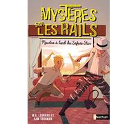 Mystères sur les rails - Meurtre à bord du Safari Star - Tome 3 - Roman Dès 9 ans