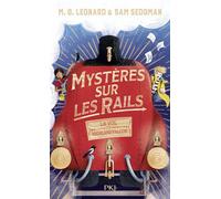 Mystères sur les rails - Tome 1 Le vol du Highland Falcon - M.G. Leonard - Pocket Jeunesse - Poche - Roman junior