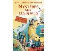 Mystères sur les rails - tome 3 Meurtre à bord du Safari Star Sam Sedgman (Auteur), M.G. Leonard (Auteur), Lilas Nord (Traduction)