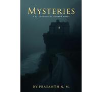 Mysteries: A Terrifying Supernatural Mystery Where Every Guest Relives Their Loss and One Woman Meets the Spirit She’s Spent Years Avoiding.