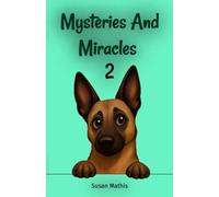 Mysteries And Miracles: 2