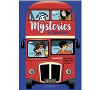 Mysteries & compagnie Claudine Aubrun (Auteur), Stéphanie Benson (Auteur), Yves Grevet (Auteur), Julien Castanié (Illustration)