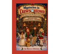 Mysteries in Dawsontown #13: Ringo and the Missing Christmas Star