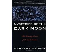 Mysteries of the Dark Moon Demetra George (Auteur)