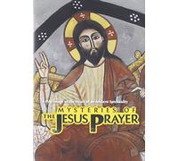 Mysteries of The Jesus Prayer