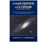 Mysteries Of The Universe And Planet Earth