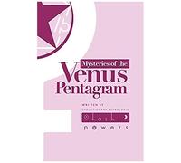 Mysteries Of The Venus Pentagram