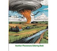 Mysteries of the Weather: A Coloring Book of Phenomena and Facts