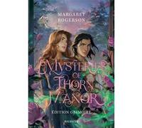 Mysteries of Thorn Manor Margaret Rogerson (Auteur), Vincent Basset (Traduction), Charlie Bowater (Illustration)