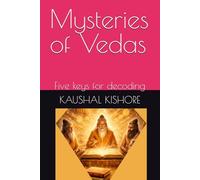 Mysteries of Vedas: Five keys for decoding
