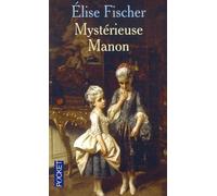 Mystérieuse Manon