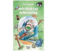 Mystérieuse Rencontre