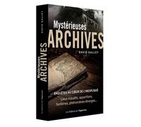 Mystérieuses archives - David Galley - L'opportun Eds De - broché - Essai