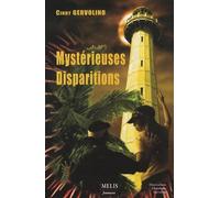 Mystérieuses disparitions