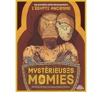 Mystérieuses momies Fabien Fernandez (Auteur), Benjamin Strickler (Dessinateur)