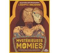 Mystérieuses momies - Fabien Fernandez - Sens Dessus Dessous - cartonné - Document jeunesse