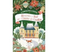 Mystérieux Noël au domaine de Castillon Caroline Costa (Auteur)